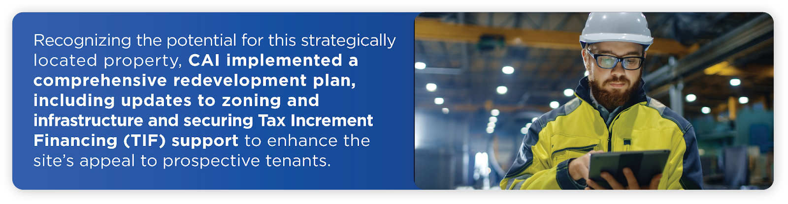 Graphic illustrating a comprehensive redevelopment strategy including zoning, infrastructure updates, and Tax Increment Financing support.